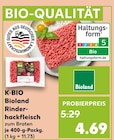 Rinderhackfleisch zum Braten Angebote von K-BIO oder Bioland bei Kaufland Unna für 4,69 €