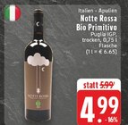 Bio Primitivo Angebote von Notte Rossa bei E center Solingen für 4,99 €