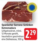 Spanischer Serrano-Schinken Extremadura Angebote bei E center Filderstadt für 2,29 €