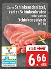 EDEKA Wadersloh - Schinkenschnitzel Angebot im Prospekt Schinkenschnitzel bei EDEKA im Wadersloh Prospekt für 6,66 €