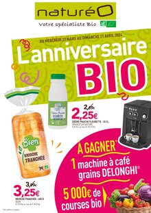 Prospectus NaturéO à Sucé-sur-Erdre, "L'anniversaire BIO", 20 pages de promos valables du 27/03/2024 au 21/04/2024