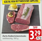 Zarte Kalbsrückensteaks bei EDEKA im Renningen Prospekt für 3,29 €