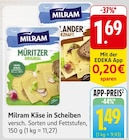 EDEKA Gärtringen - Milram Käse in Scheiben Angebot im Prospekt Milram Käse in Scheiben bei EDEKA im Gärtringen Prospekt für 1,49 €