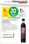 Vinaigre Balsamique de Modène - Bouton d'Or à 1,27 € dans le catalogue Intermarché Hyper