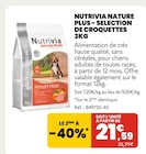 Sélection de croquettes 3kg - Nutrivia Nature Plus en promo chez Animalis Sélection de croquettes 3kg - Nutrivia Nature Plus dans le catalogue Animalis