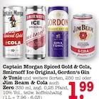 Captain Morgan Spiced Gold & Cola, Smirnoff Ice Original, Gordon's Gin & Tonic, Jim Beam & Cola im Angebot bei E center in Mannheim Captain Morgan Spiced Gold & Cola, Smirnoff Ice Original, Gordon's Gin & Tonic, Jim Beam & Cola Angebote von Captain Morgan, Smirnoff, Gordon's, Jim Beam bei E center Mannheim für 1,99 €