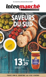 Prospectus Intermarché à Brétigny-sur-Orge, "SAVEURS DU SUD", 16 pages, 23/04/2024 - 28/04/2024