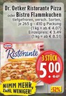 Ristorante Pizza im Angebot bei EDEKA in Meerbusch Ristorante Pizza Angebote von Dr. Oetker bei EDEKA Meerbusch für 5,00 €