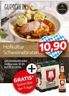 Hofkultur Schweinebraten Angebote bei XXXLutz Möbelhäuser Schwäbisch Hall für 10,90 €