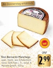 EDEKA Rottenburg - Manchego Angebot im Prospekt Manchego bei EDEKA im Rottenburg Prospekt für 2,99 €