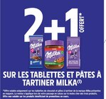 Promo 2+1 offert sur les tablettes et pâtes à tartiner  MILKA à  dans le catalogue Intermarché Super à Brionne