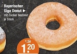 Bayerischer Giga Donut von  im aktuellen V-Markt Prospekt für 1,20 €