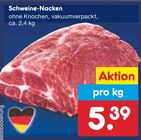 Aktuelles Schweine-Nacken Angebot bei Netto Marken-Discount in Potsdam ab 5,39 €
