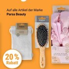 20% Rabatt Angebote von Parsa Beauty bei GLOBUS Duisburg