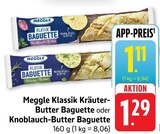 Klassik Kräuter-Butter Baguette Angebote von Meggle bei E center Lahr für 1,11 €