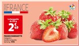 Promo FRAISES MARIGUETTE à 2,49 € dans le catalogue Auchan Supermarché à Montreuil