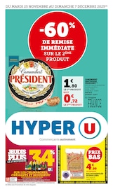 Catalogue Supermarchés Hyper U en cours à Courlans et alentours, "-60% DE REMISE IMMÉDIATE", 40 pages, 25/11/2025 - 07/12/2025