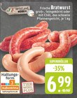 Frische Bratwurst Angebote von meinLand EDEKA bei E center Krefeld für 6,99 €