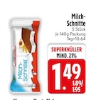 Aktuelle Schokolade Angebote bei EDEKA in Ingolstadt Aktuelles Milch-Schnitte Angebot bei EDEKA in Ingolstadt ab 1,49 €