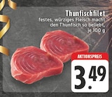 Thunfischfilet Angebote bei E center Witten für 3,49 €