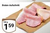 Aktuelle Braten Angebote bei GLOBUS in Saarbrücken Aktuelles Braten-Aufschnitt Angebot bei GLOBUS in Saarbrücken ab 1,59 €
