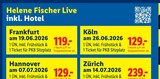 Helene Fischer Live inkl. Hotel Frankfurt bei Lidl im Prospekt "" für 119,00 €