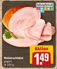 Aktuelles Meisterschinken Angebot bei REWE in Fürth ab 1,49 €