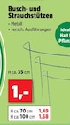 Busch- und Strauchstützen für 1,00 € bei Thomas Philipps im Angebot Busch- und Strauchstützen im aktuellen Thomas Philipps Prospekt
