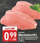 EDEKA - Hähnchenbrustfilet Angebot im Prospekt Hähnchenbrustfilet bei EDEKA im Prospekt "" für 0,99 €