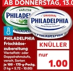 Frischkäsezubereitung von PHILADELPHIA im aktuellen Kaufland Prospekt für 1,00 €