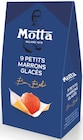 Petits Marrons Glacés - MOTTA dans le catalogue Supermarchés Match
