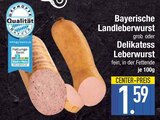 Bayerische Landleberwurst von  im aktuellen EDEKA Prospekt für 1,59 €