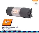 Perkal-Spannbettlaken von La Maison Rêve im aktuellen Action Prospekt