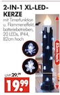 Aktuelle Kerzen Angebote bei Wreesmann in Cottbus Aktuelles 2-IN-1 XL-LED-KERZE Angebot bei Wreesmann in Cottbus ab 19,99 €
