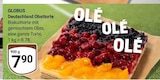 Aktuelle Torte Angebote bei GLOBUS in Bochum Aktuelles Deutschland Obsttorte Angebot bei GLOBUS in Bochum ab 7,90 €