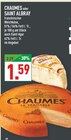 CHAUMES oder SAINT ALBRAY Angebote bei Marktkauf Dülmen für 1,59 €