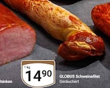 Aktuelle Schweinefilet Angebote bei GLOBUS in Leipzig Aktuelles Schweinefilet Angebot bei GLOBUS in Leipzig ab 14,90 €