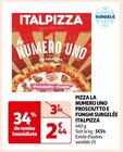 PIZZA LA NUMERO UNO PROSCIUTTO E FUNGHI SURGELÉE - ITALPIZZA dans le catalogue Auchan Supermarché