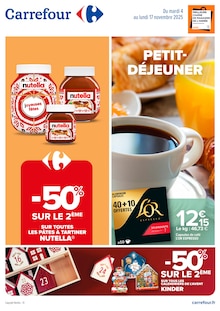 Prospectus Carrefour à Massy, "PETIT-DÉJEUNER", 88 pages de promos valables du 04/11/2025 au 17/11/2025