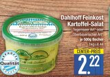 Kartoffel-Salat Angebote von Dahlhoff Feinkost bei EDEKA München für 2,22 €