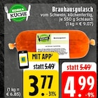 Brauhausgulasch Angebote von EDEKA KÜCHE bei E center Witten für 3,77 €