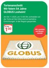Aktuelle Torte Angebote bei GLOBUS in Trier Aktuelles Tortenanschnitt Angebot bei GLOBUS in Trier ab 1,00 €
