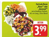 EDEKA Zapfendorf - Fairtrade Rosen Mono Angebot im Prospekt Fairtrade Rosen Mono bei EDEKA im Zapfendorf Prospekt für 3,99 €