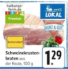 Schweinekrustenbraten bei E center im Obere Roggenmühle Prospekt für 1,29 €