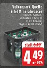 Aktuelles Eifel Mineralwasser Angebot bei EDEKA in Bonn ab 4,49 €
