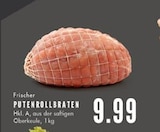 E center Gelsenkirchen - Frischer Putenrollbraten Angebot im Prospekt Frischer Putenrollbraten bei E center im Gelsenkirchen Prospekt für 9,99 €