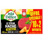 Steaks hachés pur boeuf halal surgelés
"Offre Spéciale" - ISLA DÉLICE dans le catalogue Carrefour