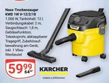 Nass-Trockensauger KWD 1W V-12/2/18 im Angebot bei GLOBUS in Gera Nass-Trockensauger KWD 1W V-12/2/18 Angebote von Kärcher bei GLOBUS Gera für 59,99 €