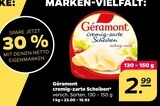 cremig-zarte Scheiben von Géramont im aktuellen Netto mit dem Scottie Prospekt für 2,99 €