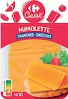 Supermarchés Match Metz - Promo Le 2ème à -30% sur la gamme fromage en tranchettes CARREFOUR CLASSIC’ Promo Le 2ème à -30% sur la gamme fromage en tranchettes CARREFOUR CLASSIC’ à dans le catalogue Supermarchés Match à Metz